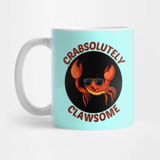 Crabsolutely Clawsome | Crab Pun Mug